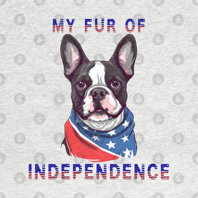 Boston Terrier Funny USA Flag 4th of July Fur Of Independence by Sniffist Gang